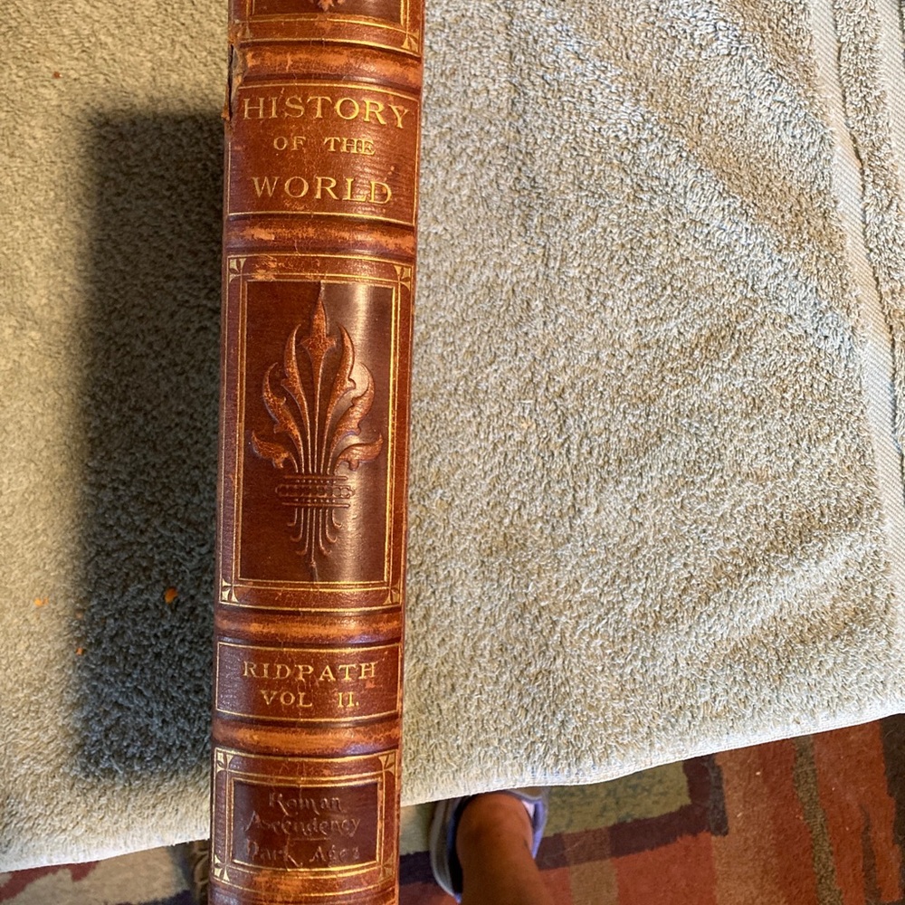 History of the world vol II RIDPATH Roman ascendency and the dark ages book 1890